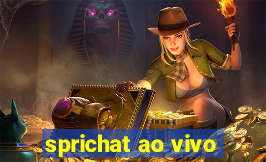 sprichat ao vivo